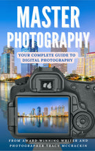 Load image into Gallery viewer, A MASTER PHOTOGRAPHY EBOOK (1st Ed.)