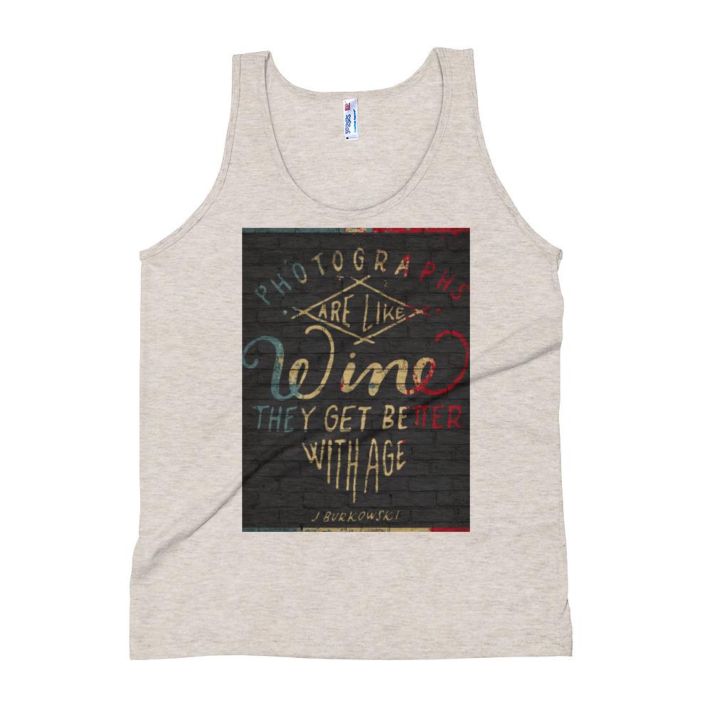 Photographs are Like Wine Inspiration Unisex Tank Top Tracy McCrackin Photography - Tracy McCrackin Photography