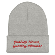 Load image into Gallery viewer, Quality Times, Quality Climbs Cuffed Beanie Tracy McCrackin Photography - Tracy McCrackin Photography
