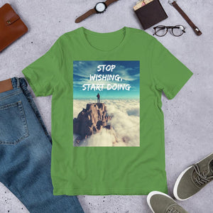 Stop Wishing, Start Doing Soft Blend Unisex T-Shirt Tracy McCrackin Photography - Tracy McCrackin Photography